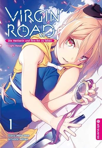 Virgin Road - Die Henkerin und ihre Art zu Leben Light Novel 01 von Altraverse GmbH