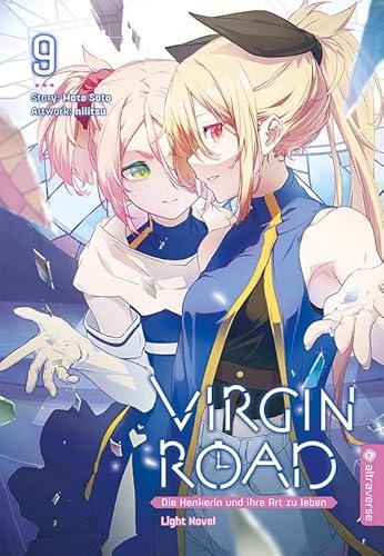 Virgin Road - Die Henkerin und ihre Art zu Leben Light Novel 09 von Altraverse GmbH