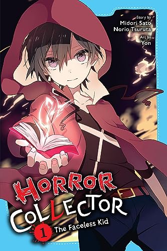 Horror Collector, Vol. 1: The Faceless Kid (HORROR COLLECTOR NOVEL SC) von Yen Press