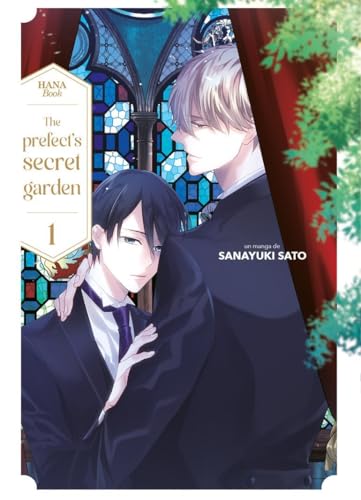 The Prefect's secret garden - Tome 01 von Boy's Love