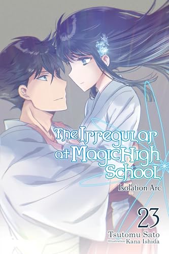The Irregular at Magic High School 23: Light Novel