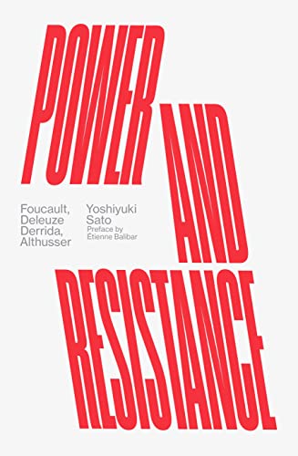Power and Resistance: Foucault, Deleuze, Derrida, Althusser von Verso