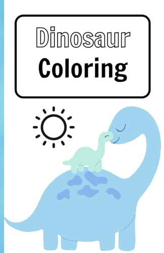 Dinosaur Coloring von Independently published