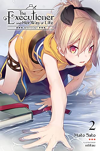 The Executioner and Her Way of Life, Vol. 2: Whiteout (EXECUTIONER & HER WAY OF LIFE NOVEL SC) von Yen Press