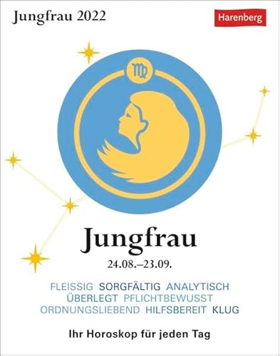 Jungfrau Sternzeichenkalender 2022 - Tagesabreißkalender mit ausführlichem Tageshoroskop und Zitaten - Tischkalender zum Aufstellen oder Aufhängen - 11 x 14 cm: Ihr Horoskop für jeden Tag von Harenberg