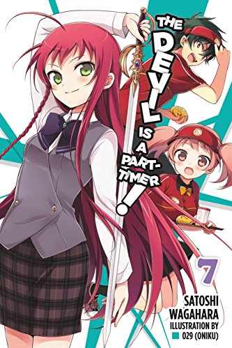 The Devil Is a Part-Timer!, Vol. 7 (light novel): Volume 7 (DEVIL IS PART TIMER LIGHT NOVEL SC, Band 7)