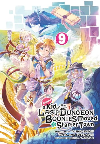 Suppose a Kid from the Last Dungeon Boonies Moved to a Starter Town 09 (Manga) von Square Enix Manga