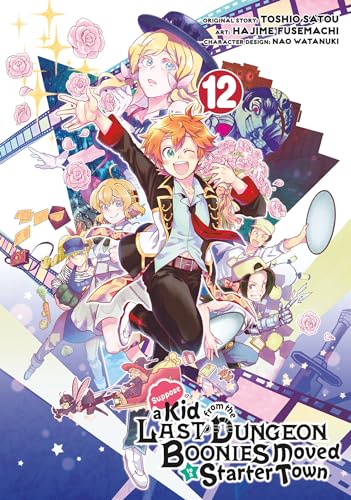 Suppose a Kid from the Last Dungeon Boonies Moved to a Starter Town 12 (Manga) von Square Enix Manga