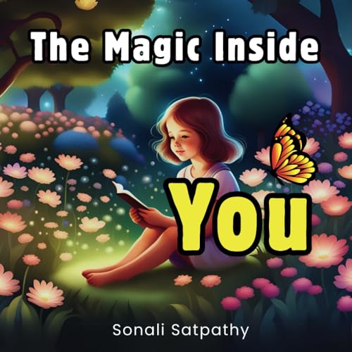 The Magic Inside You: A Heartwarming Storybook Teaching Kindness, Honesty, and the Joy of Helping Others von Independently published