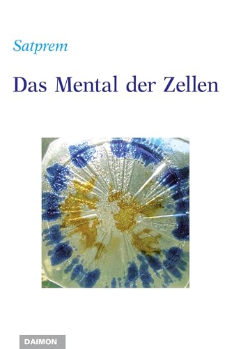 Das Mental der Zellen von Daimon