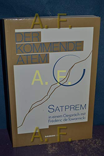 Der kommende Atem: Sieben Gespräche