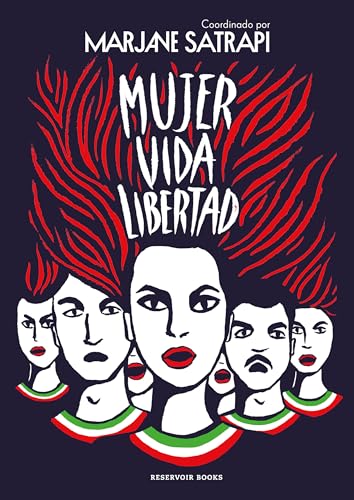 Mujer Vida Libertad (Reservoir Gráfica)