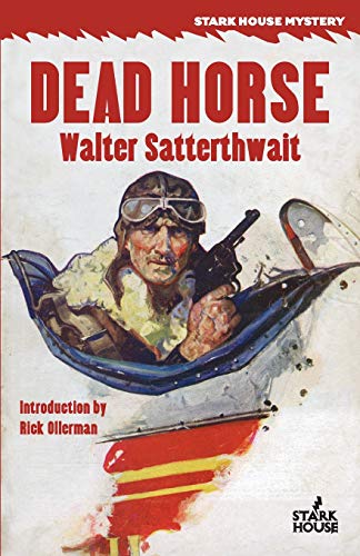 Dead Horse (Stark House Mystery) von Stark House Press