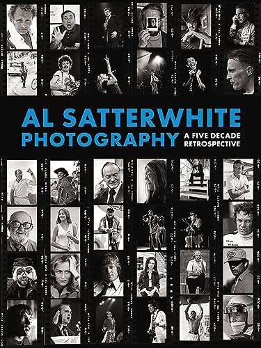 Al Satterwhite Photography: A Five Decade Retrospective