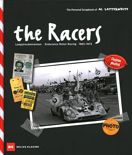 The Racers: Langstreckenrennen - Endurance Motor Racing - 1963–1973 von Delius Klasing Verlag Gmbh