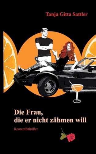 Die Frau, die er nicht zähmen will (Livia Hengst, die Heldin von Rosenhain) von BoD – Books on Demand