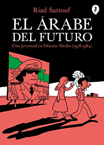El árabe del futuro: Una juventud en Oriente Medio (1978-1984) (Salamandra Graphic, Band 1)