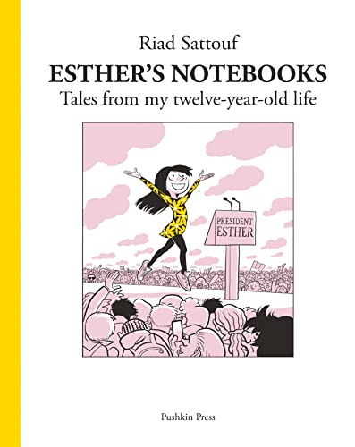 Esther's Notebooks 3: Tales from my twelve-year-old life