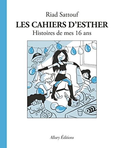 Les cahiers d'Esther Tome 7: Histoires de mes 16 ans