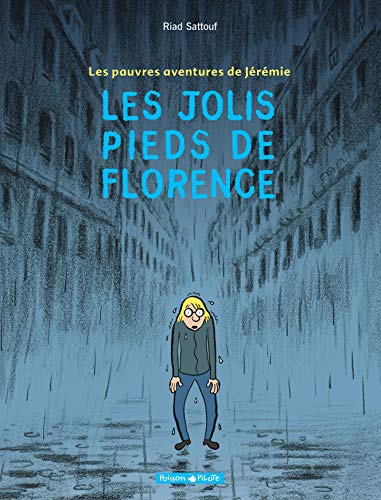 Les Pauvres Aventures de Jérémie - Tome 1 - Les Jolis Pieds de Florence von DARGAUD