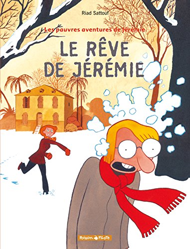 Les Pauvres Aventures de Jérémie - Tome 3 - Le Rêve de Jérémie