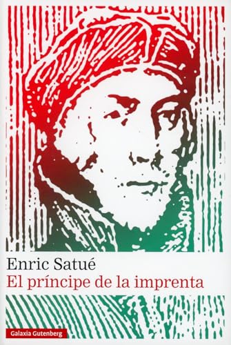 El príncipe de la imprenta (Narrativa) von Galaxia Gutenberg, S.L.