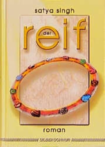 Der Reif: Roman von Silberschnur