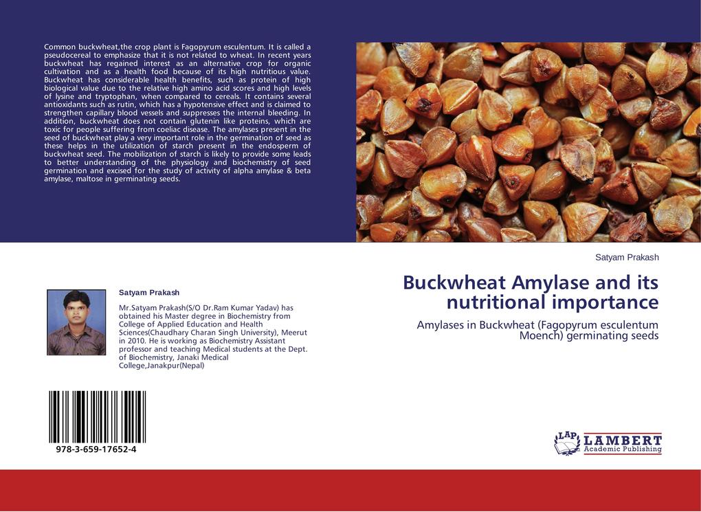 Buckwheat Amylase and its nutritional importance von LAP LAMBERT Academic Publishing