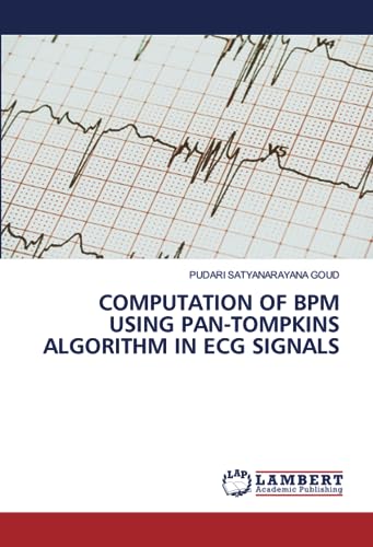 COMPUTATION OF BPM USING PAN-TOMPKINS ALGORITHM IN ECG SIGNALS: DE