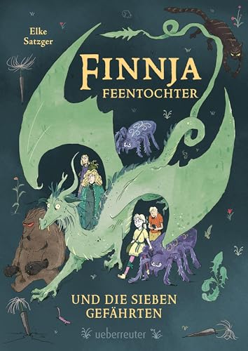 Finnja Feentochter und die sieben Gefährten von Ueberreuter Verlag