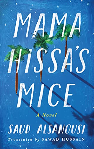 Mama Hissa's Mice: A Novel