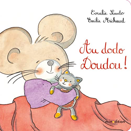 Au dodo, doudou ! Au dodo, doudou ! von MINEDITION