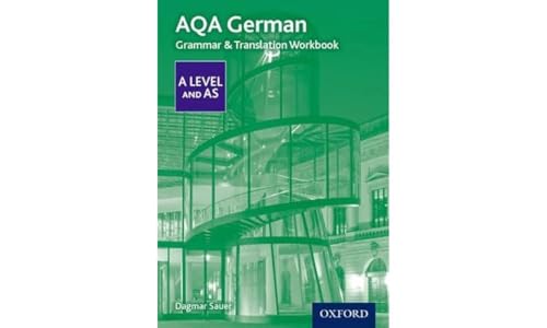 AQA German A Level and AS Grammar & Translation Workbook: Get Revision with Results von Oxford University Press