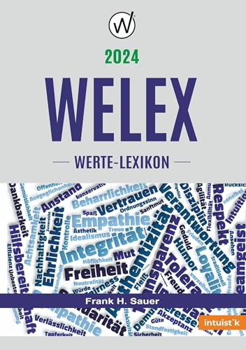 WELEX: Werte-Lexikon 2024 von INTUISTIK-Verlag