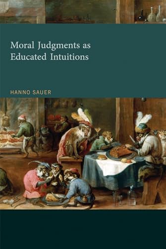 Moral Judgments as Educated Intuitions von MIT Press