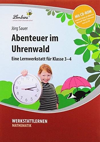 Abenteuer im Uhrenwald: (3. und 4. Klasse)