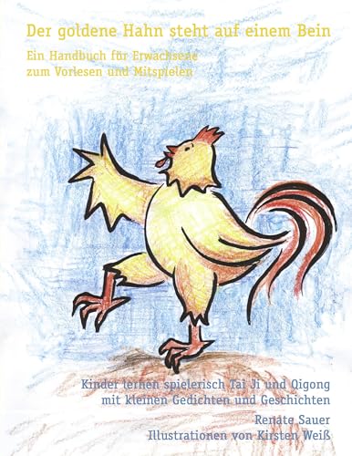 Der goldene Hahn steht auf einem Bein