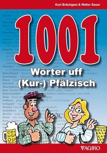 1001 Wörter uff (Kur-) Pfälzisch