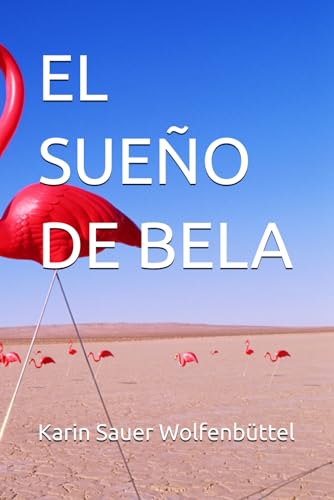 EL SUEÑO DE BELA von Independently published