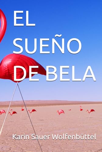 EL SUEÑO DE BELA von Independently published