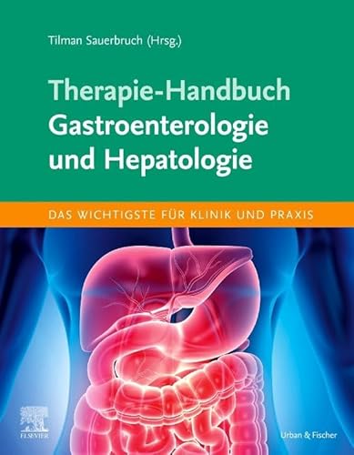 Therapie-Handbuch - Gastroenterologie und Hepatologie