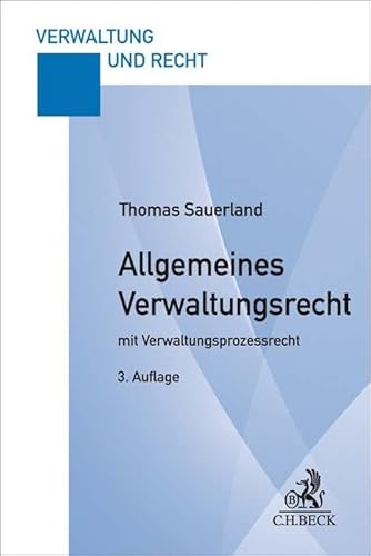 Allgemeines Verwaltungsrecht: mit Verwaltungsprozessrecht