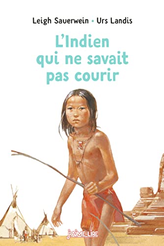 L'indien qui ne savait pas courir