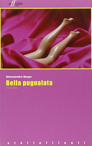 Bella pugnalata von Effigie