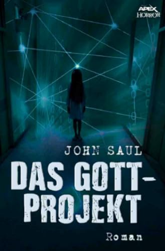 DAS GOTT-PROJEKT: Ein Horror-Roman von epubli