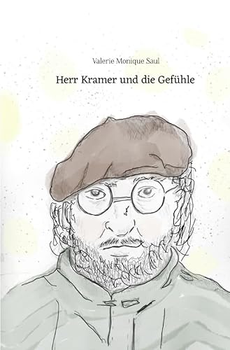 Herr Kramer und die Gefühle: DE von epubli