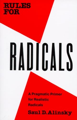 Rules for Radicals: A Pragmatic Primer for Realistic Radicals von Vintage
