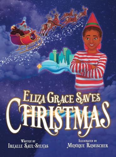 Eliza Grace Saves Christmas von Halo Publishing International