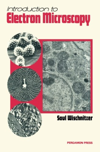 Introduction to Electron Microscopy: Second Edition Introduction to Electron Microscopy: Second Edition von Pergamon