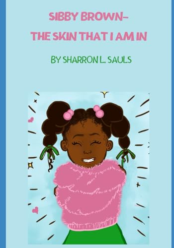 Sibby Brown - The Skin That I Am In von Primedia eLaunch LLC